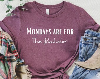 TV Show Bachelorette T-Shirt Unisex Shirts Bachelor Nation Bachelor T-Shirt Monday Nights Will You Accept This Rose Shirt