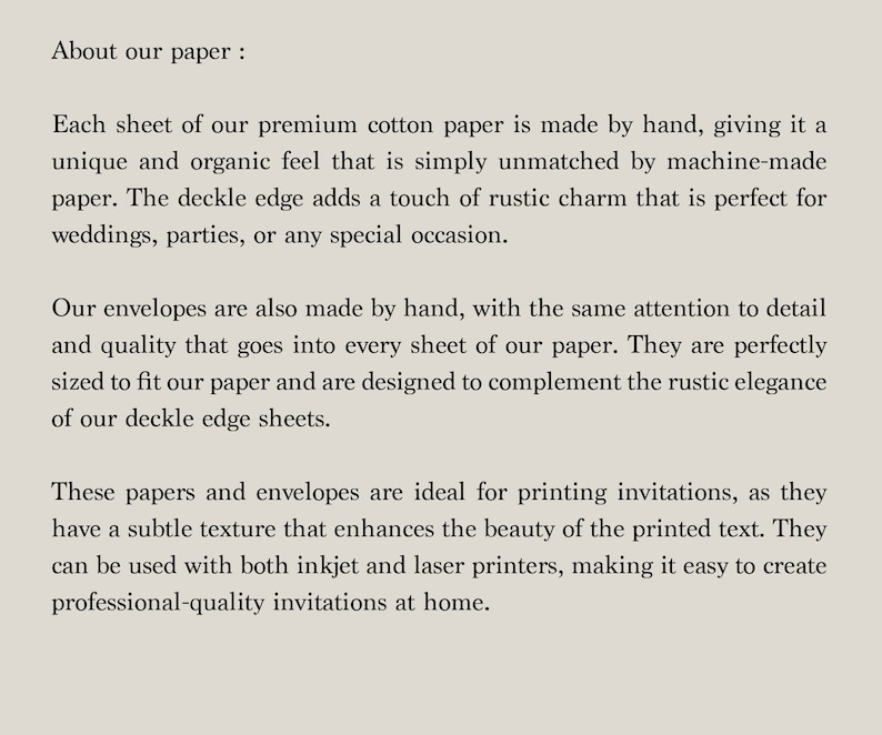 May include: Text on a beige background reads "About our paper." The text describes premium cotton paper made by hand with a unique feel and deckle edges, ideal for invitations. Envelopes are also handmade.