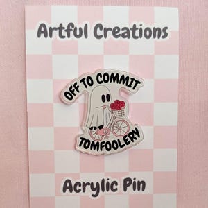 Mischievous Ghost Acrylic Pin: Funny Tomfoolery Design