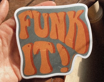 Hippie Funk It! Sticker, Vegan Gift, Funky Retro Sticker