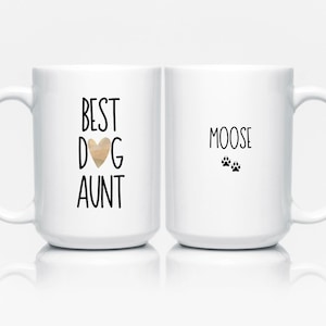 Dog Aunt Mug, Dog Aunt Gift, Gift for Dog Aunt