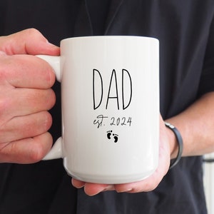 Dad Est Mug, Dad to be Gift, First Time Dad Gift, Expecting Dad Gift, New Dad Gift, Dad Gift from Baby, Dad Coffee Mug, Gifts for New Dad image 1
