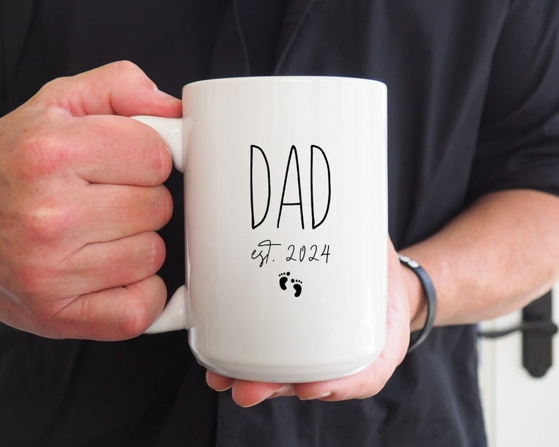 Dad Est Mug, Dad to be Gift, First Time Dad Gift, Expecting Dad Gift, New Dad Gift, Dad Gift from Baby, Dad Coffee Mug, Gifts for New Dad image 1