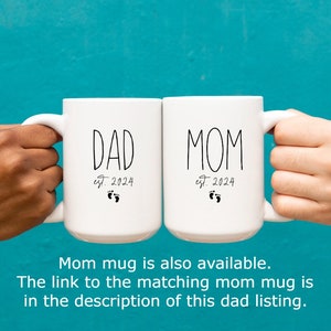 Dad Est Mug, Dad to be Gift, First Time Dad Gift, Expecting Dad Gift, New Dad Gift, Dad Gift from Baby, Dad Coffee Mug, Gifts for New Dad image 5