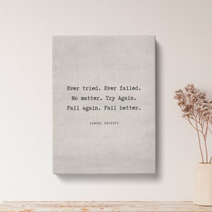 Impression de citation de Samuel Beckett, jamais essayé, jamais échoué - impression sur toile vintage, cadeau d&#39;impression de citation célèbre, affiche typographie, art mural citation | VQ76