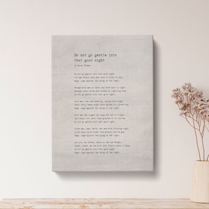 Do not go gentle into by Dylan Thomas Poem Print - Vintage Canvas Print, Poetry Print Gift, Literaty Poster, vintage poem print | VQ82