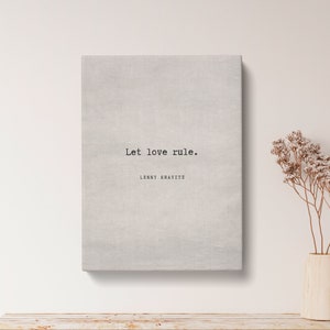Lenny Kravitz Let love rule Quote Print - Vintage Canvas Print, Inspiratonal Quote Print Gift, Typography Poster, Quote Wall Art | VQ36