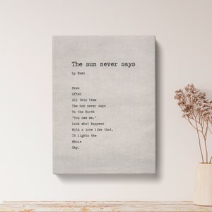 The sun never says by Rumi Poem Print - Vintage Canvas Print, Poetry Print Gift, Literaty Poster, Poem Wall Art, vintage poem print | VQ54