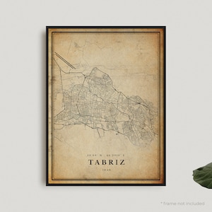 Impression de carte vintage de Tabriz, affiche de carte rétro de Tabriz, carte de style ancien, Iran, oeuvre d'art murale de bureau, cadeau d'anniversaire de pendaison de crémaillère | VW207