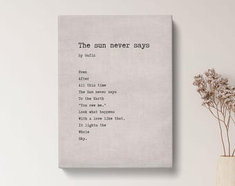 The sun never says by Rumi Poem Print - Vintage Canvas Print, Poetry Print Gift, Literaty Poster, Poem Wall Art, vintage poem print | VQ54