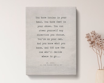 Dr Seuss You have brains in your head Quote Print - Vintage Canvas Print, Book Quote Print Gift, Literary Print, Inspirational Art | VQ68