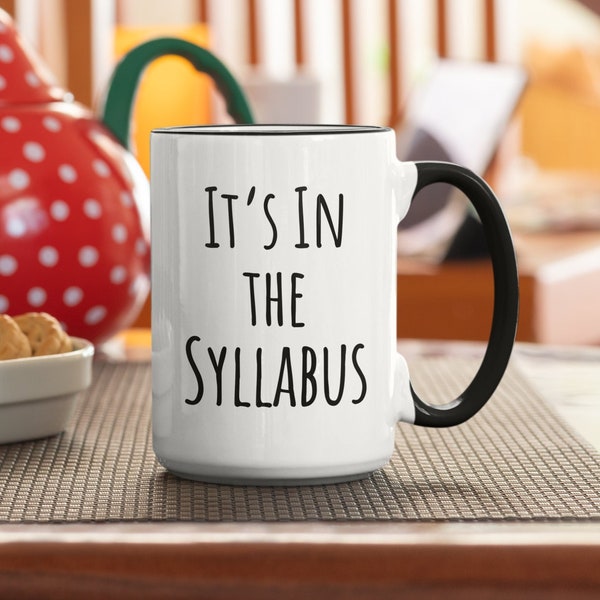 College Professor Syllabus Mug | Funny Mugs | Professor Gift Coffee Mug, For Professor, Teacher, College Professor, Profesora, Professor