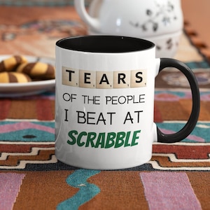 Tears of the People I Beat at Scrabble Mug Board Game Mug Custom Family Mug Scrabble Tiles Scrabble Letter Scrabble Gift Scrabble Lover Gift