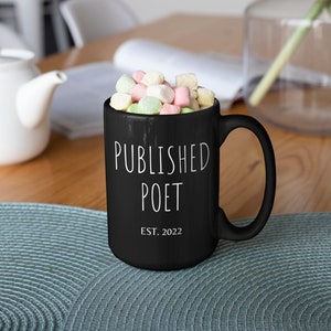 Custom Published Poet Year Coffee Mug | Author Writer Gifts | Custom Year of Publication For Writer, Author, Poet, Journalist, Teacher