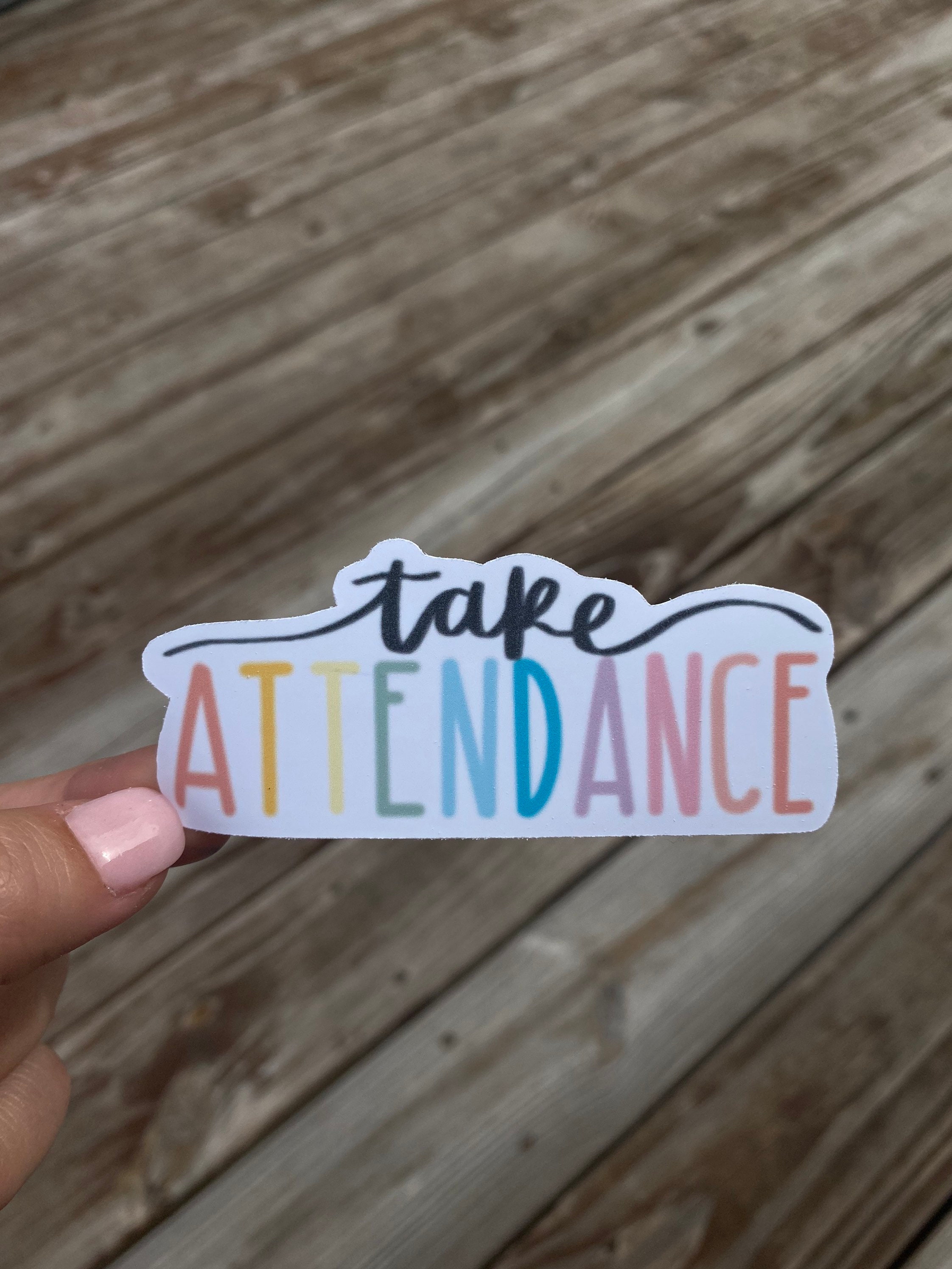Take Attendance Sticker