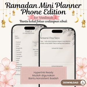 May include: Digital Ramadan Mini Planner Phone Edition for Muslimah. The planner features a minimalist design with floral accents and includes sections for daily prayers, fasting, and personal reflections. The text includes "Hyperlink Ready" and "Download".