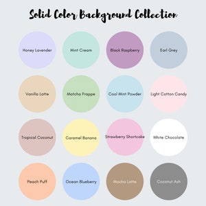 Op de afbeelding: Een verzameling van zestien effen gekleurde achtergronden in een verscheidenheid aan pastel- en neutrale tinten. Elke kleur wordt weergegeven in een cirkelvorm met de kleurnaam in een zwart, handgeschreven lettertype. De tekst bovenaan luidt "Solid Color Background Collection."