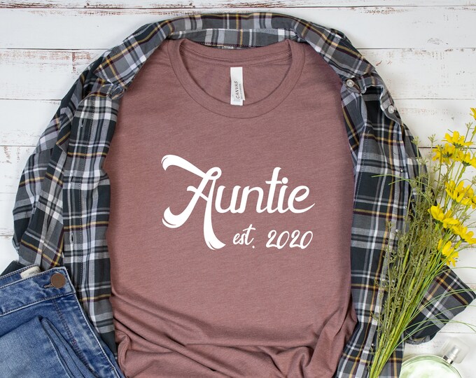 Auntie Est.2020 Shirt Best Auntie Ever T Shirt Aunt Shirt Aunt Gift Best Aunt Ever Shirts New Aunt Tops Shirt For Aunt