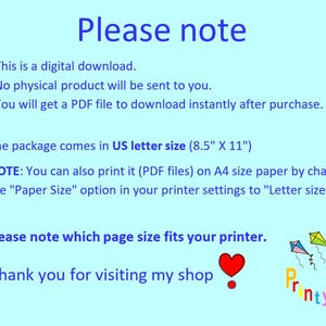 May include: A blue and white text graphic with the words "Please note" in a large font. The text below explains that the product is a digital download and comes in US letter size (8.5" x 11"). It also notes that the PDF files can be printed on A4 paper by changing the printer settings to "Letter size".