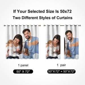 May include: Two different styles of curtains featuring a family photo. The first option is a single panel measuring 50 inches by 72 inches. The second option is a pair of curtains, each measuring 50 inches by 72 inches.