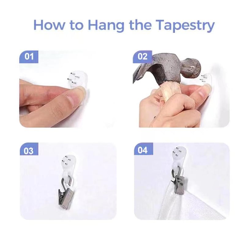 May include: How to hang a tapestry using a hammer and hooks.  The image shows four steps: 1. Place the hook on the wall. 2. Hammer the hook into the wall. 3. Attach the tapestry clip to the tapestry. 4. Hang the tapestry on the hook.