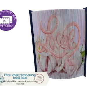 LOVE ROSES - Fore-edge Photo strip book fold Pattern Only - Instant Download
