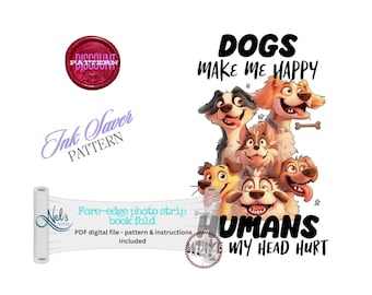 DOGS make me HAPPY - Fore-edge Photo strip book fold Pattern Only - INK Saver - Instant Download