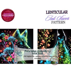 May include: Digital pattern for a fore-edge photo strip book fold. The design features a neon fox and a woman in a floral dress. The text includes "Lenticular Ink Saver Pattern" and "Discount Pattern".