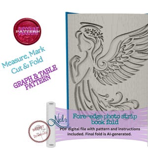 Peut inclure: Un modèle de pliage de livre représentant un ange avec des ailes et une auréole. Le texte inclut "Discount Pattern", "Measure, Mark Cut & Fold", "Graph & Table Pattern", "Nel's Nook", "Fore-edge photo strip book fold" et "PDF digital file".