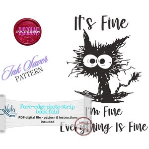 IT&#39;S FINE - I Am Fine - Fore-edge Photo strip book fold Pattern Only - INK Saver - Instant Download
