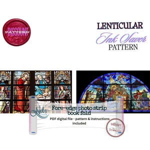 Könnte beinhalten: Das Bild zeigt Glasmalerei mit religiösen Figuren. Der Text enthält "LENTICULAR Ink Saver PATTERN", "Fore-edge photo strip book fold" und "PDF digital file - pattern & instructions included". Ein rotes Siegel zeigt "DISCOUNT PATTERN".