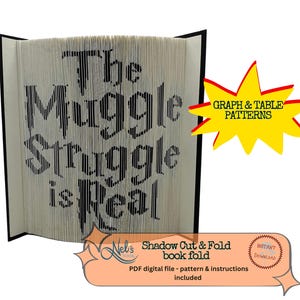 THE MUGGLE STRUGGLE is Real - Folded Book Art Pattern - Shadow Cut & Fold  - Instant Download - Graph and Table Patterns