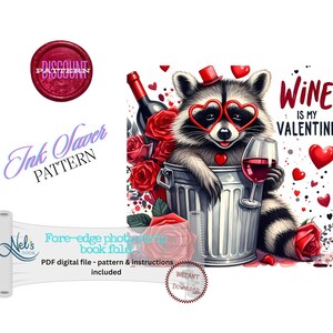 WINE is my VALENTINE  - Fore-edge Photo strip book fold Pattern Only - Ink- Saver - Instant Download