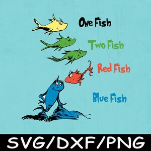 Download One Fish Two Fish Red Fish Blue Fish Svg Png Jpg Pdf Dxf Etsy