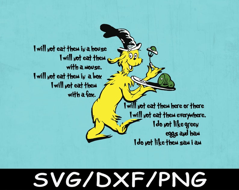 Dr.Suess I do not like green eggs and ham svg png dxf Dr Etsy