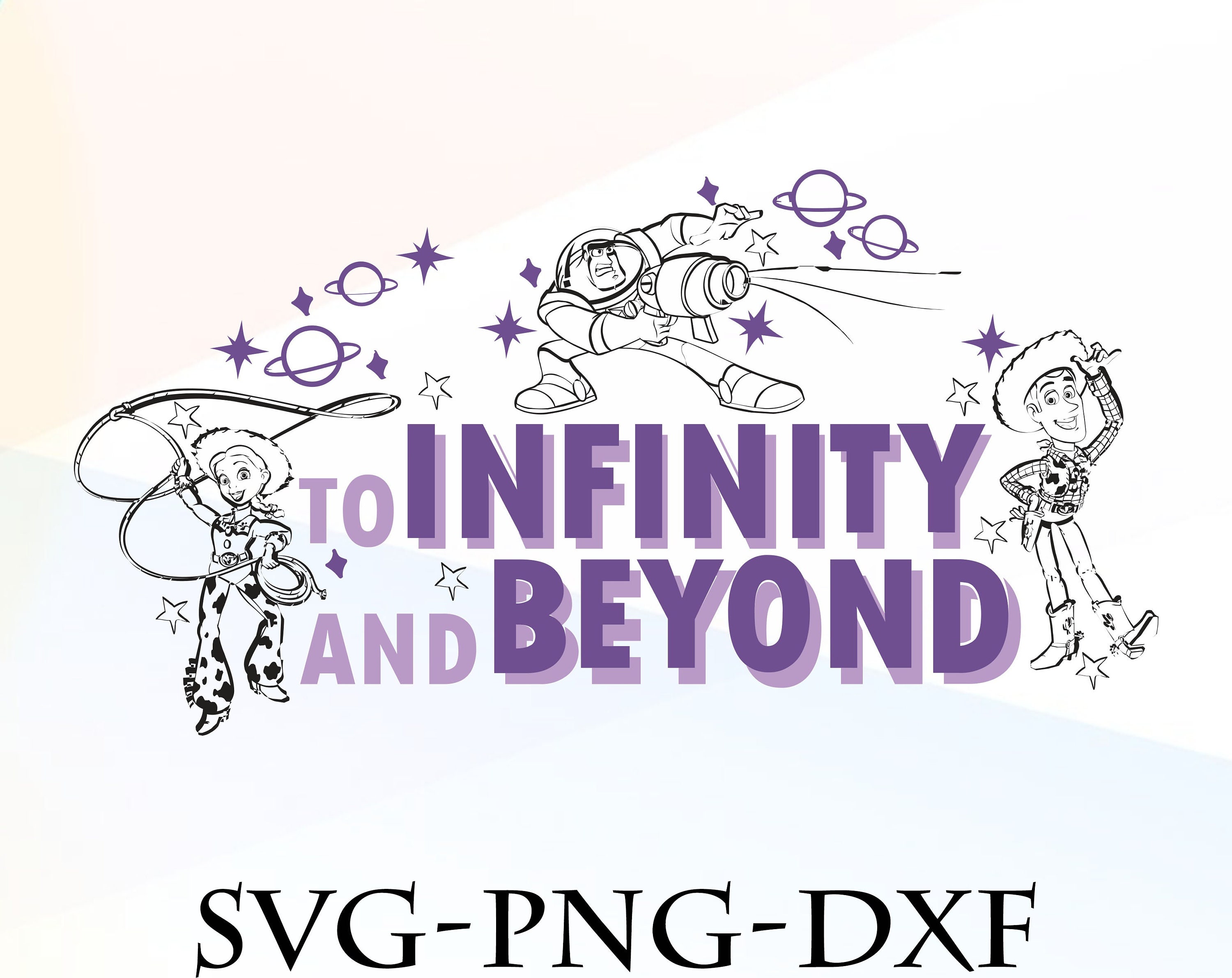 To infinity and beyond svg png dxf Toy Story svg png dxf | Etsy