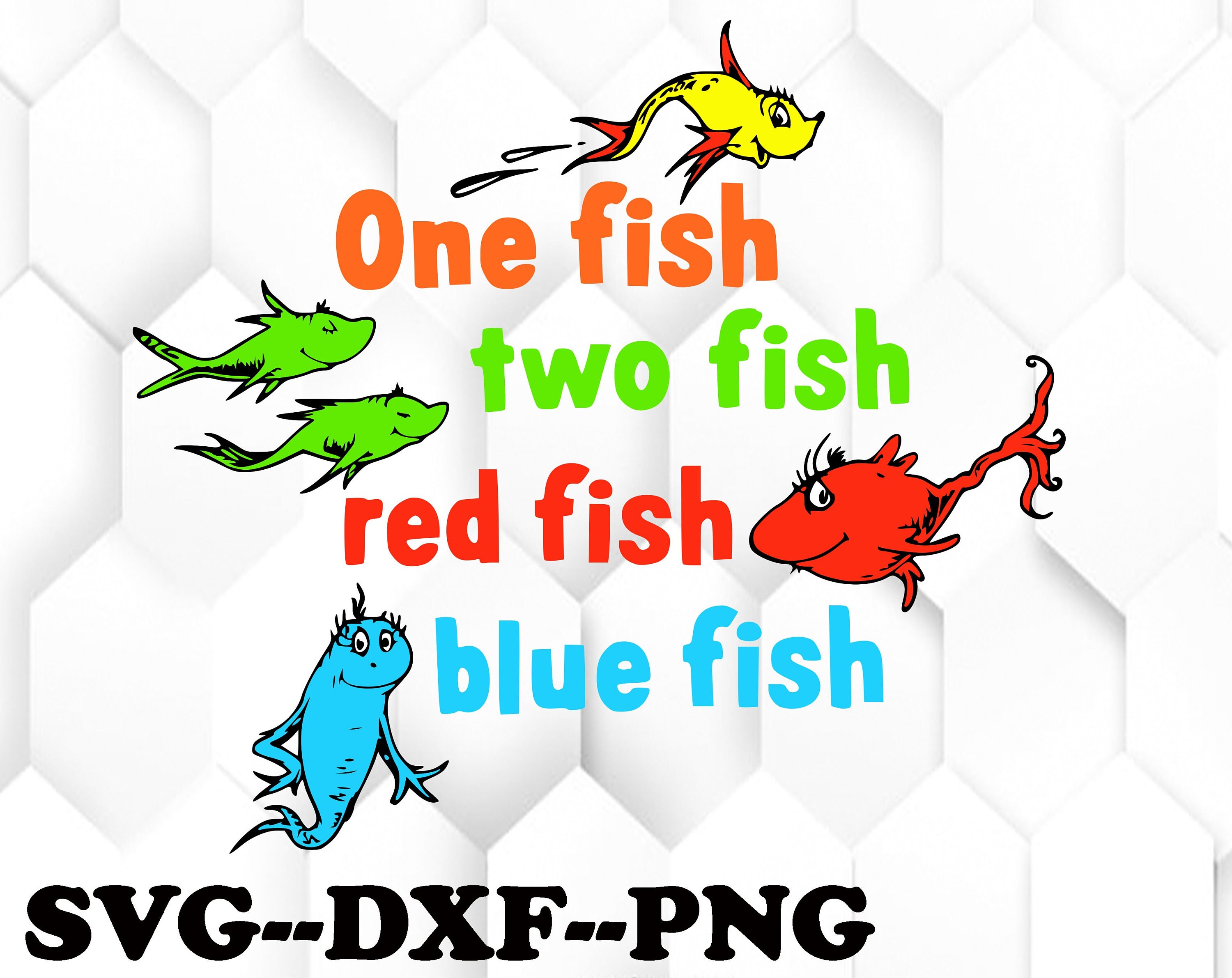 Download One Fish Two Fish Red Fish Blue Fish Svg Png Dxf Cat In The Etsy