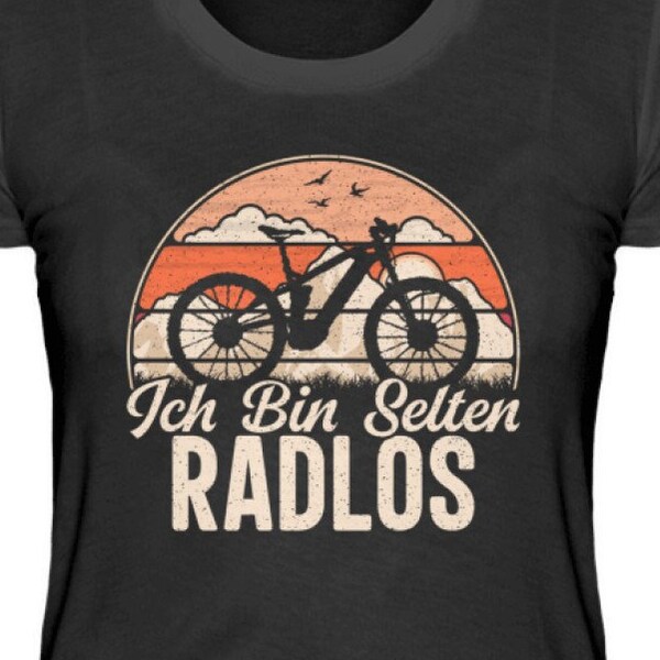 Ich bin selten Radlos / Lustiges Fahrrad Shirt / MTB Shirt / Mountainbike Shirt im Vintage Stil / Shirt für Radsport - Damenshirt