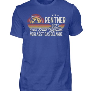 Rentner 2023 Shirt / Ruhestand Shirt / Eine echte Legende verlässt das Gelände / Lustiger Ruhestand Spruch Herren Shirt Royalblau