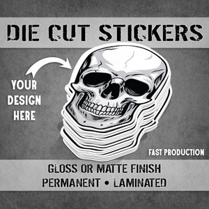 Custom Die Cut Vinyl Stickers | Gloss or Matte | Waterproof, Oilproof, Permanent and Laminated for Added Durability | Made in the USA |