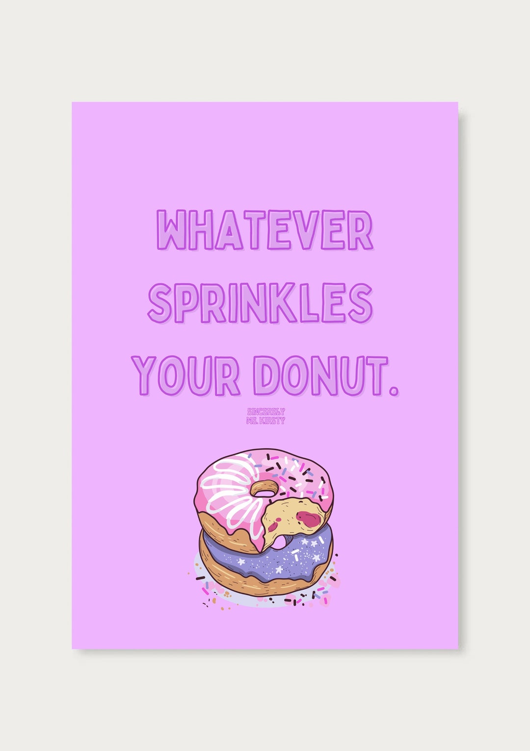 Whatever Sprinkles Your Donut Quote DIGITAL DOWNLOAD Etsy UK
