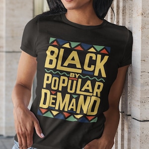 Black Due To Popular Demand Shirt 90s Style Black Due To Popular Demand Shirt 90s Style