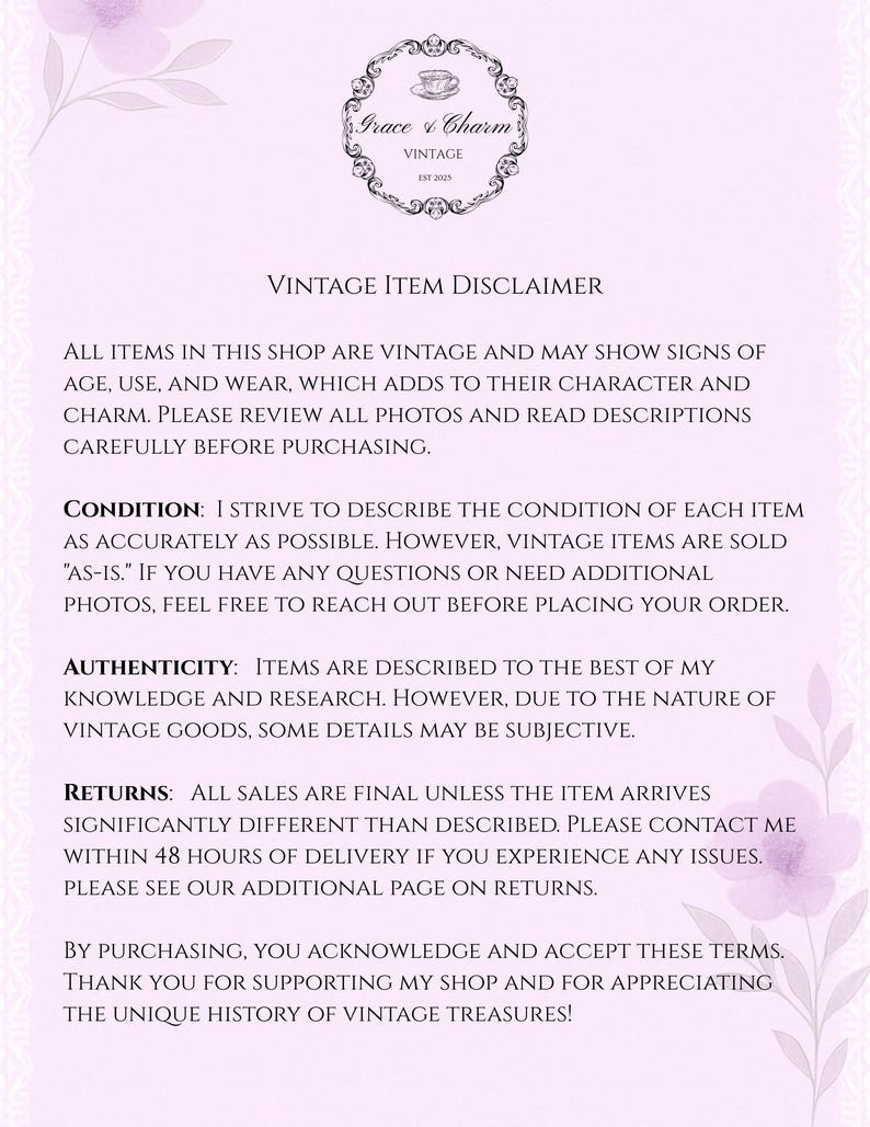 May include: A vintage item disclaimer with the Grace & Charm Vintage logo. The text explains the shop's policy on vintage items, including their condition, authenticity, and return policy. The background is a soft pink with floral accents.