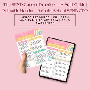 以下が含まれることがあります： ピンク色の背景に「The SEND Code of Practice - A Staff Guide | Printable Handout | Whole-School SEND CPD」と書かれたテキスト。画像には、同じ情報が表示されたハンドアウトとタブレットが含まれています。ハンドアウトとタブレットのテキストには「SENCO RESOURCE | CHILDREN AND FAMILIES ACT 2014 | SEND AWARENESS」が含まれています。
