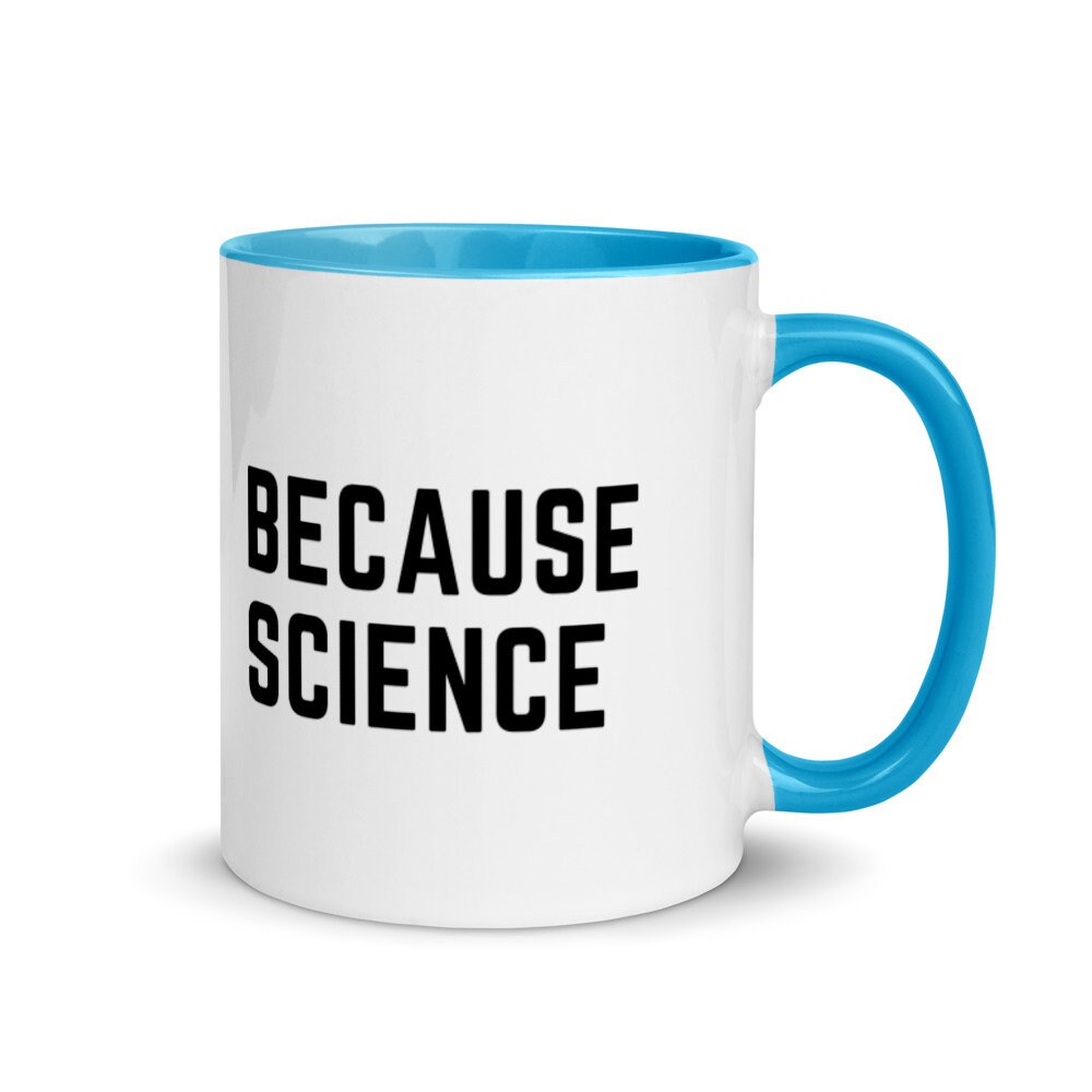 Science Mug Because Science Premium Coffee Mug Gift for Etsy