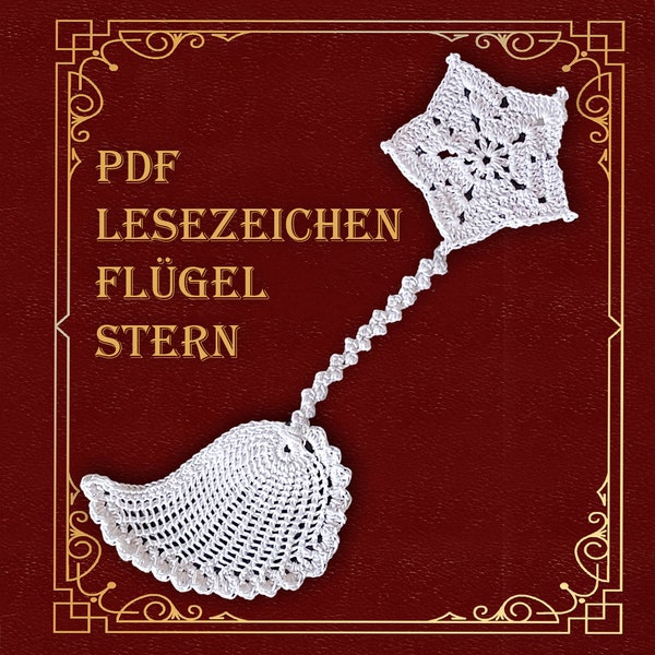 Lesezeichen Flügel mit Stern Häkelanleitung DE: PDF Bookmark ökologisch, Flügel in 2 Großen, Bibel Buchzeichen häkeln mit religiösen Motiven