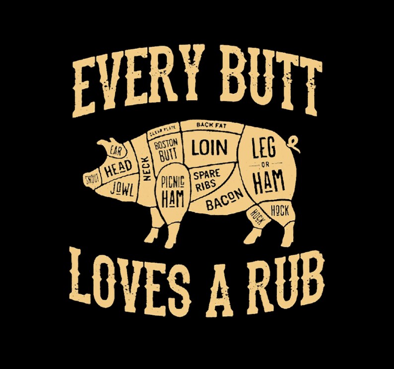 every butt loves a rub tshirt