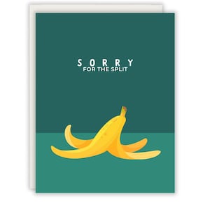 Sorry for the Split Breakup Card: Funny Divorce Greeting Card