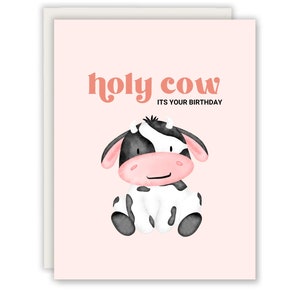 Holy Cow It&#39;s Your Birthday Greeting Card - Holy Cow Card - Cow Birthday Card - Cute Birthday Card - Funny Birthday Card