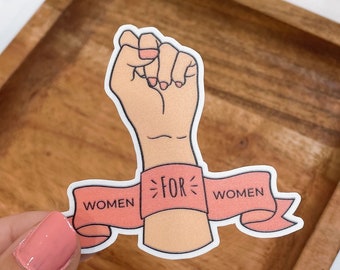 Women for Women Sticker: Feminist Empowerment (3" W)
